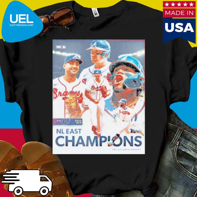 Official the atlanta braves are nl east champions for the 6th straight  season for the a shirt, hoodie, tank top, sweater and long sleeve t-shirt