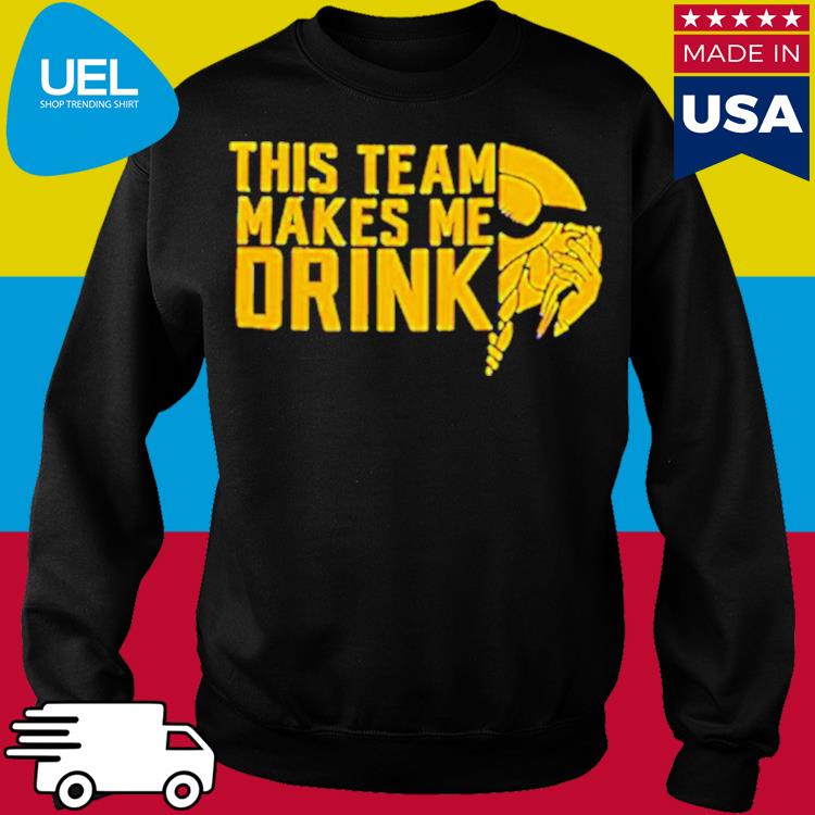 Official this team makes me drink vikings shirt, hoodie, tank top, sweater  and long sleeve t-shirt