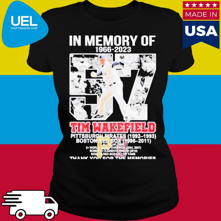 Official In Memory of 1966-2023 Tim Wakefield 57 Thank You for the memories  Shirt, hoodie, longsleeve, sweatshirt, v-neck tee