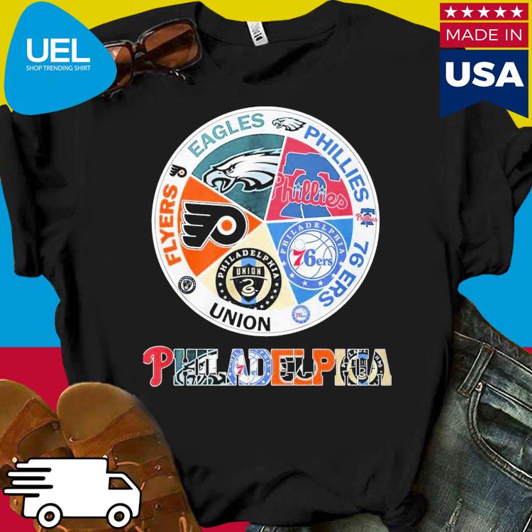 Philadelphia Teams Flyers Eagles Phillies 76 Ers Union Shirt - Icestork