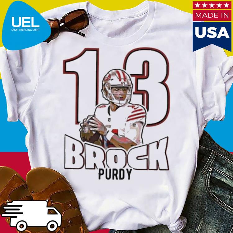 HIM Brock Purdy San Francisco 49ers shirt, hoodie, sweater and v