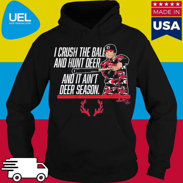 Austin Riley: It Ain't Deer Season T-Shirt - Yeswefollow