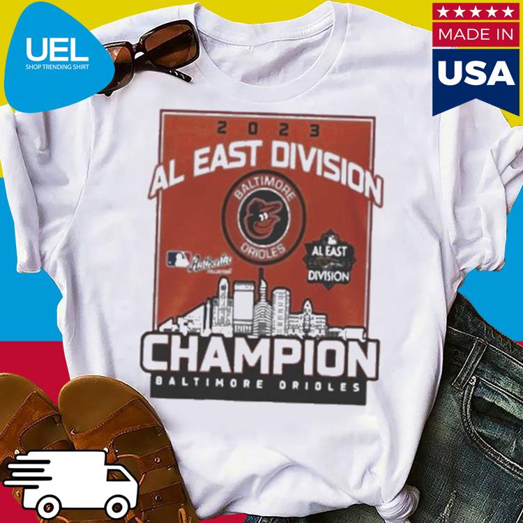 Baltimore Orioles 2023 AL East Division Champions Poster Shirt, hoodie,  sweater, long sleeve and tank top