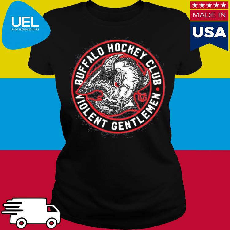 Buffalo hockey club violent gentlemen shirt, hoodie, sweater, long sleeve  and tank top
