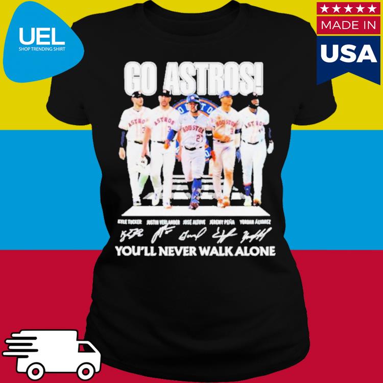 Houston Astros Go Astros You'll Never Walk Alone Signatures Tee