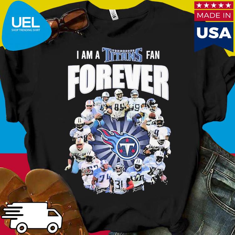 Im Tennessee Titans Fan Till I Die Shirt, hoodie, sweater, long