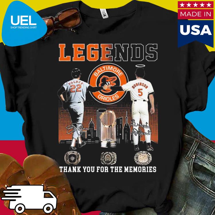 Legends Baltimore Orioles Palmer And Robinson Thank You For The Memories T-shirt  - Shibtee Clothing