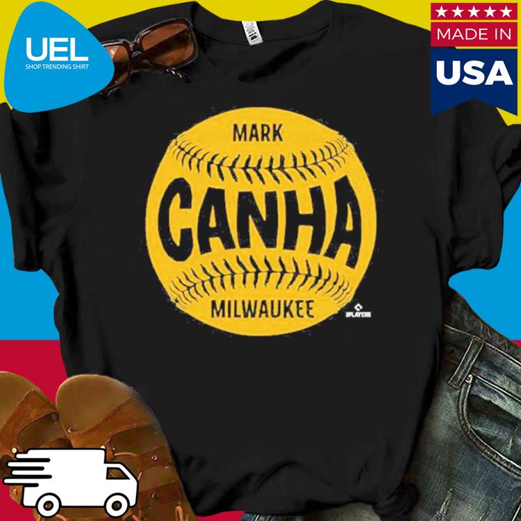 Mark Canha Milwaukee Font Shirt - Limotees