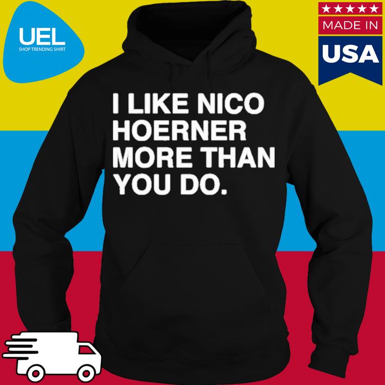 Official I Like Nico Hoerner More Than You Do T-Shirt, hoodie, sweater,  long sleeve and tank top