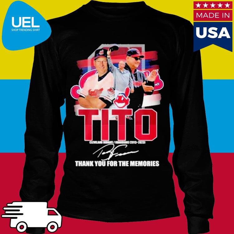 Official Tito Cleveland indians guardians 2013 2023 thank you for the  memories signature T-shirt, hoodie, tank top, sweater and long sleeve t- shirt