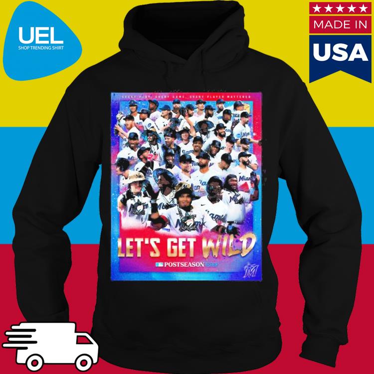 Miami Marlins Get Wild Miami Shirt, hoodie, sweater, long sleeve and tank  top