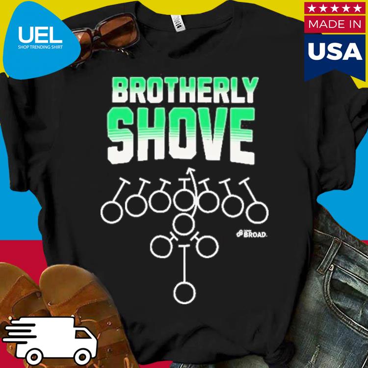 Philadelphia Eagles Brotherly Shove Funny shirt, hoodie, sweater