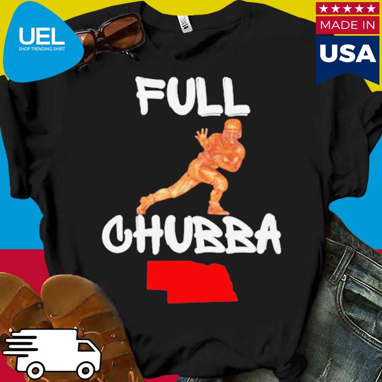 Full chubba shirt