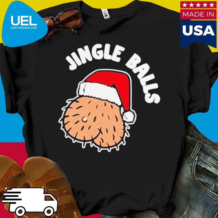 Jingle balls merry Christmas shirt