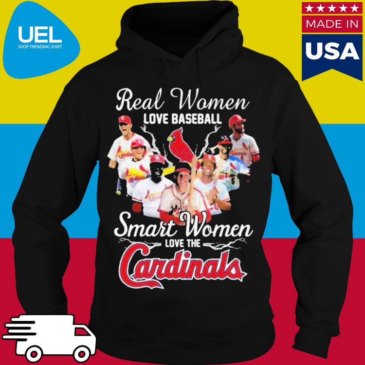 Official 2023 Real Women Love Baseball Smart Women Love The St. Louis  Cardinals Shirt, hoodie, sweater, long sleeve and tank top