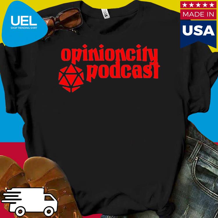 Official Opinion city podcast shirt, hoodie, tank top, sweater and long  sleeve t-shirt